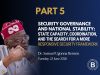Security Governance And National Stability: State Capacity, Coordination, And The Search For A More Responsive Security Framework SECURITY GOVERNANCE AND NATIONAL STABILITY